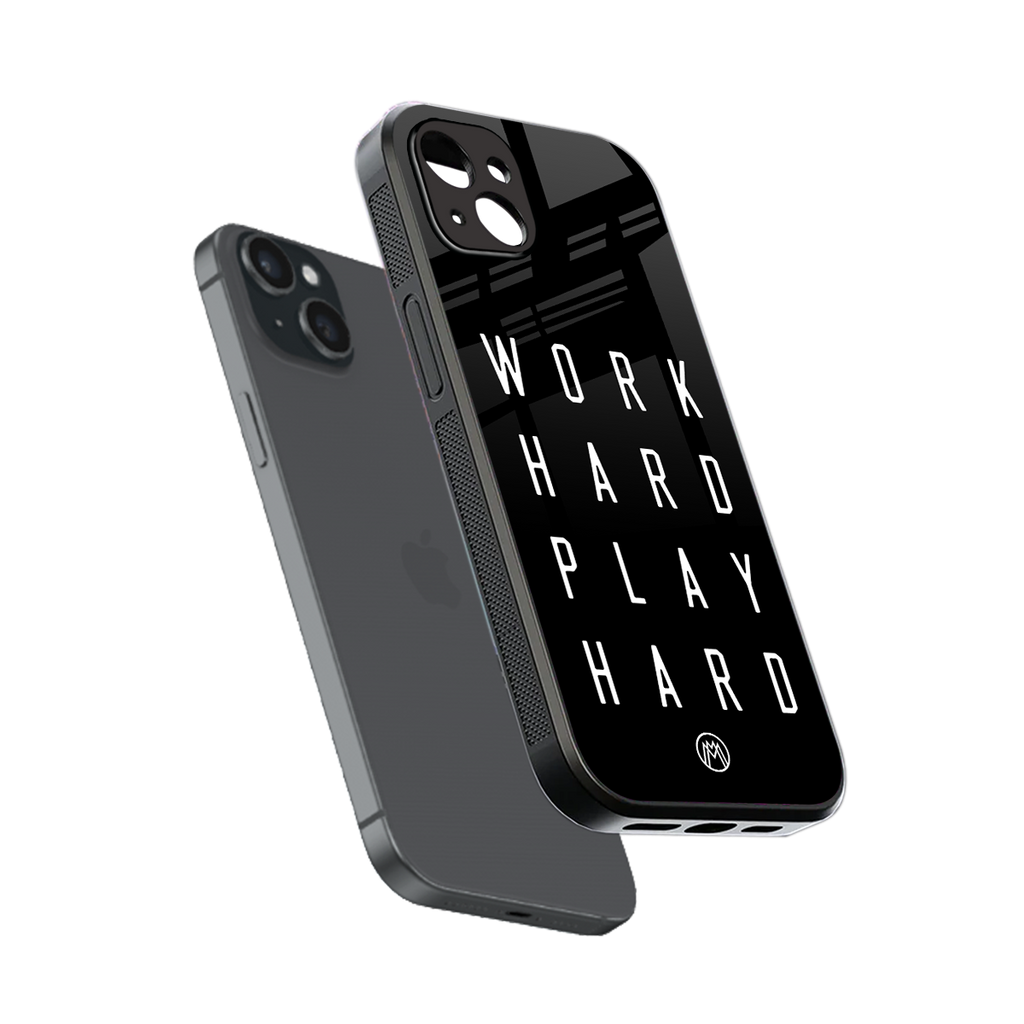 work hard play hard back phone cover | glass case for iphone 14 plus