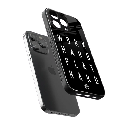 work hard play hard back phone cover | glass case for iphone 15 pro