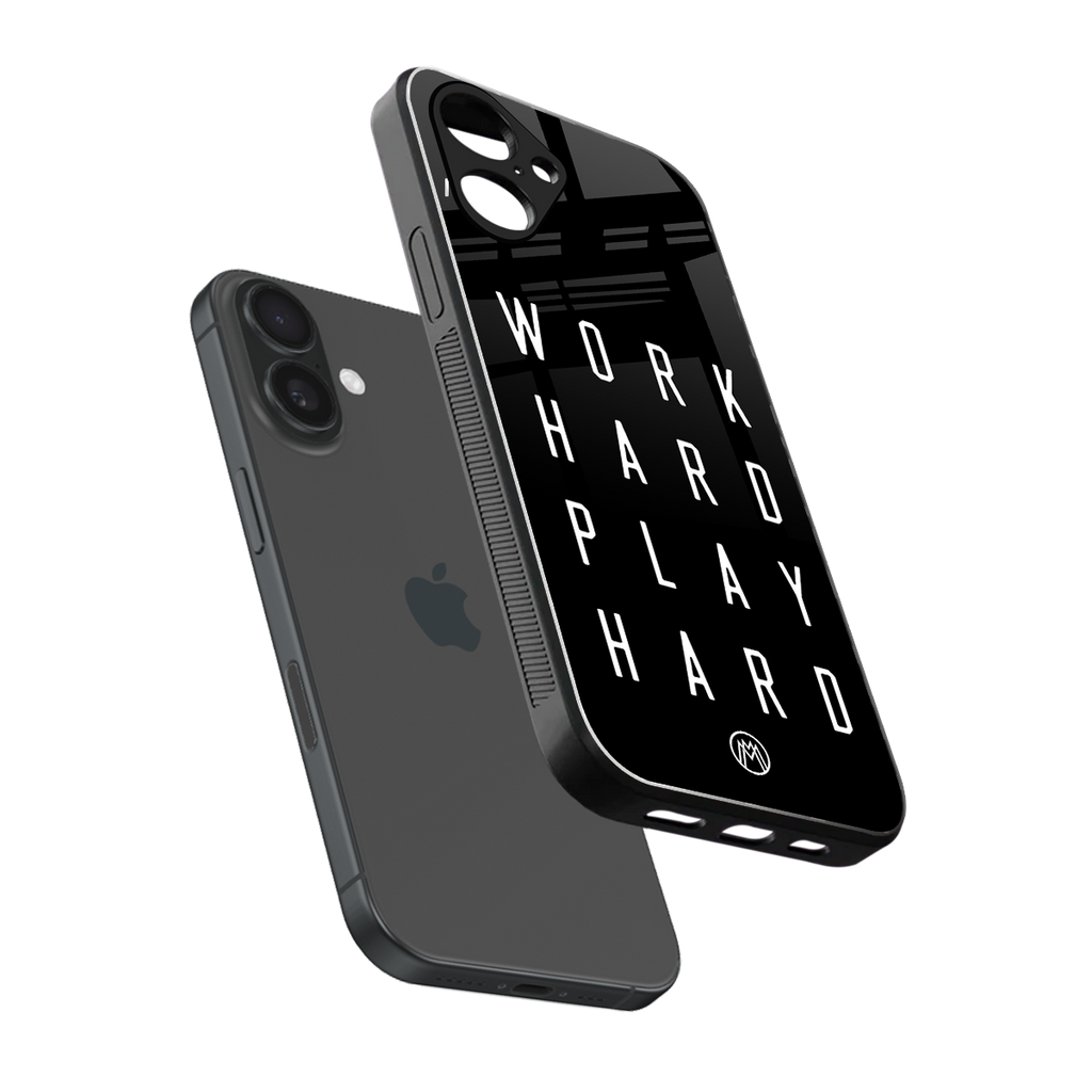 work hard play hard back phone cover | glass case for iphone 16