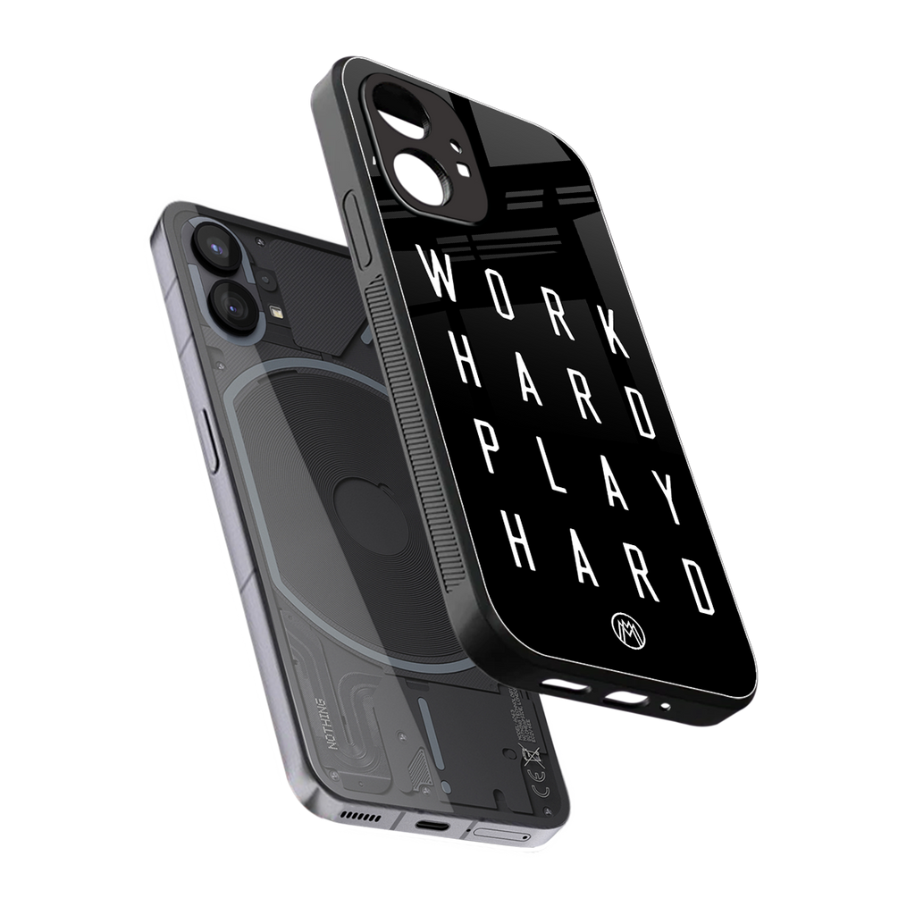 work hard play hard back phone cover | glass case for nothing phone 1