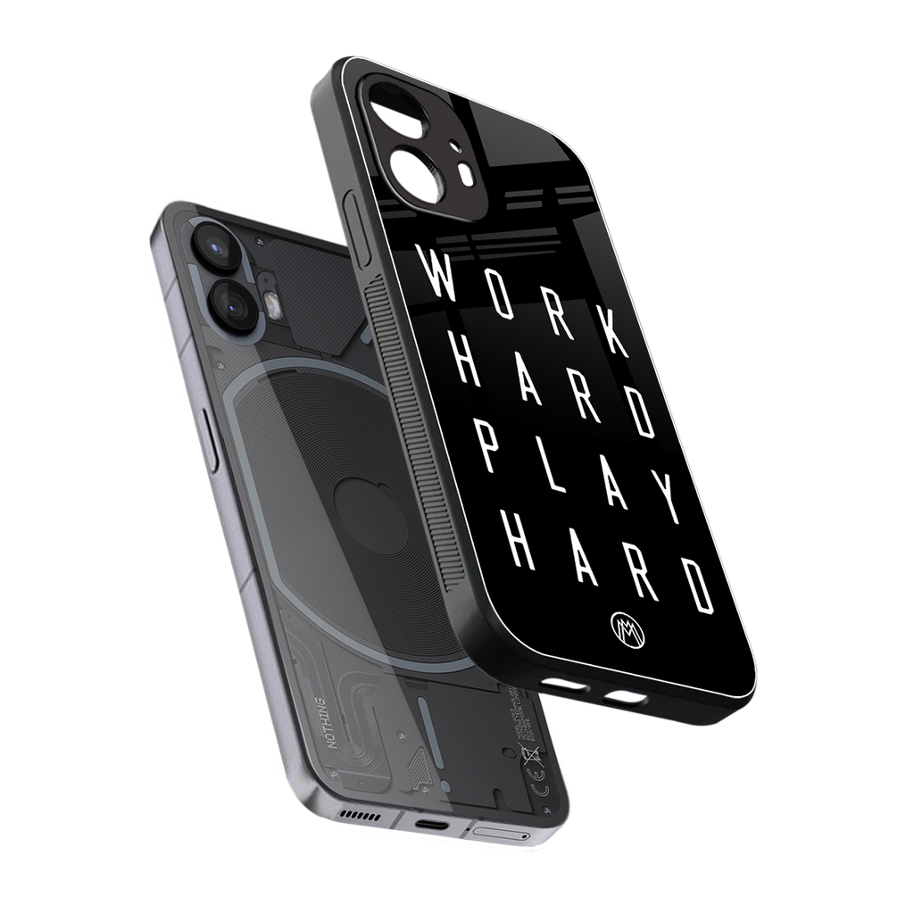 work hard play hard back phone cover | glass case for nothing phone 2