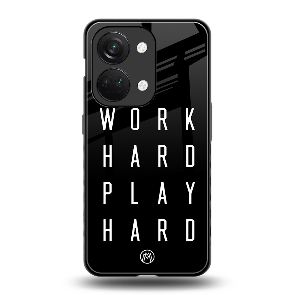 work hard play hard back phone cover | glass case for oneplus nord 3