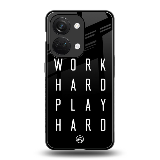 work hard play hard back phone cover | glass case for oneplus nord 3