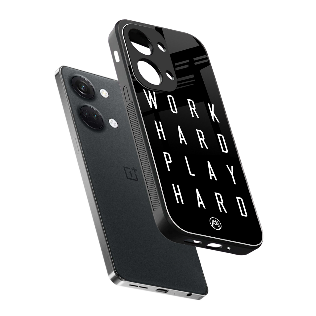 work hard play hard back phone cover | glass case for oneplus nord 3