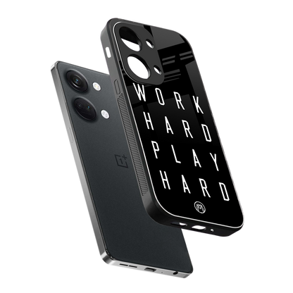 work hard play hard back phone cover | glass case for oneplus nord 3