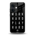 work hard play hard back phone cover | glass case for oneplus nord ce 3