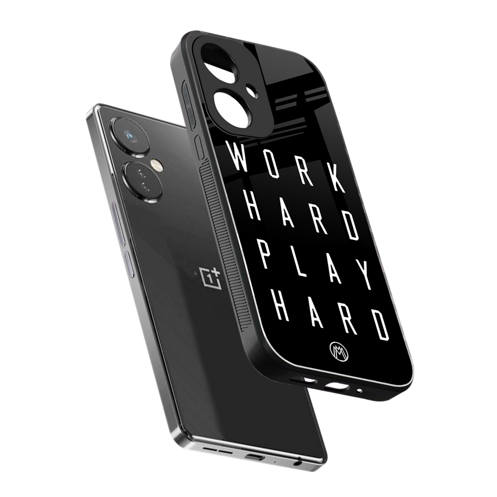 work hard play hard back phone cover | glass case for oneplus nord ce 3