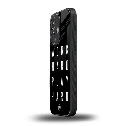 work hard play hard back phone cover | glass case for oneplus nord ce 3