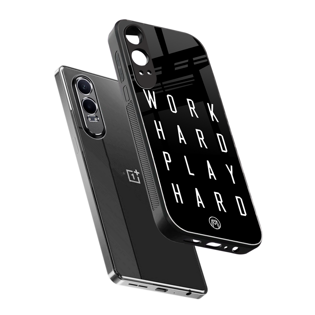 work hard play hard back phone cover | glass case for oneplus nord ce 4 lite