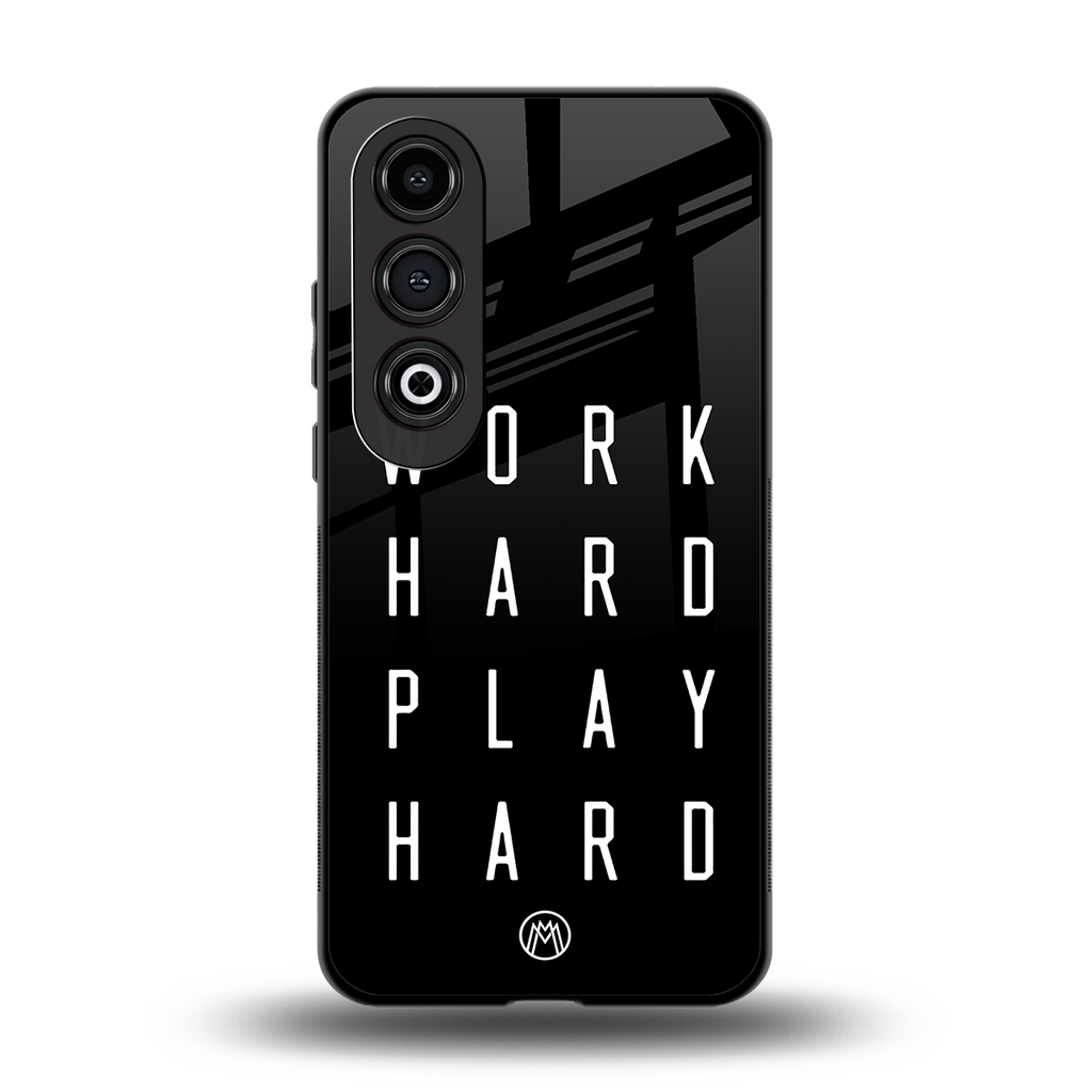 work hard play hard back phone cover | glass case for oneplus nord ce 4