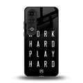 work hard play hard back phone cover | glass case for oneplus nord ce 4