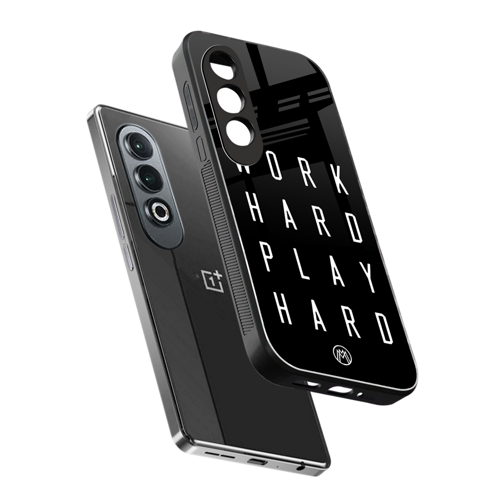 work hard play hard back phone cover | glass case for oneplus nord ce 4