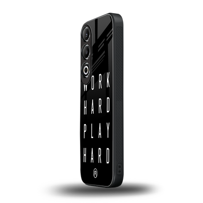 work hard play hard back phone cover | glass case for oneplus nord ce 4