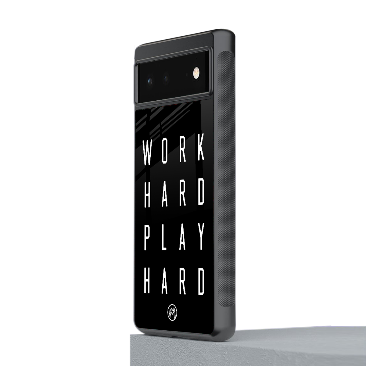 work hard play hard back phone cover | glass case for google pixel 6