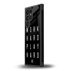 work hard play hard back phone cover | glass case for samsung galaxy s23 ultra