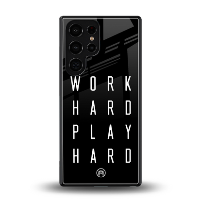 work hard play hard back phone cover | glass case for samsung galaxy s25 ultra