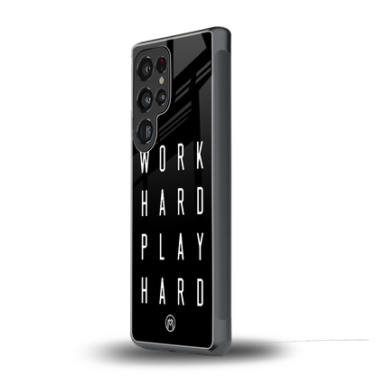 work hard play hard back phone cover | glass case for samsung galaxy s25 ultra