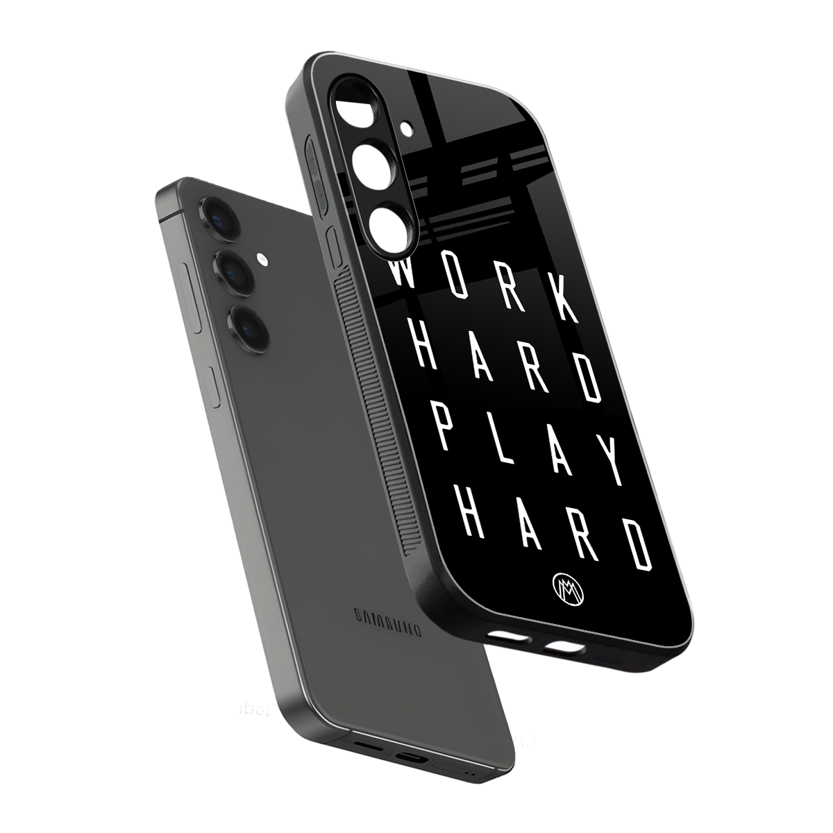 work hard play hard back phone cover | glass case for samsung galaxy s24 plus