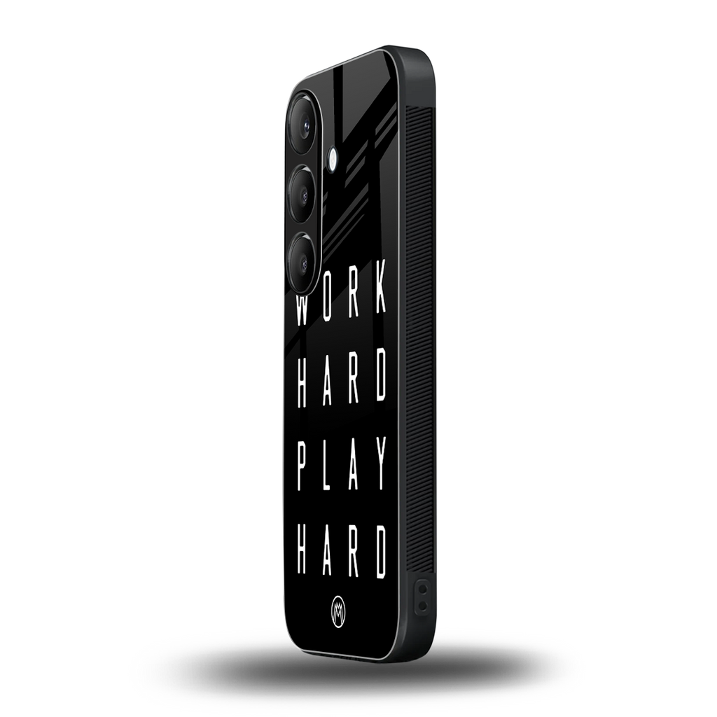 work hard play hard back phone cover | glass case for samsung galaxy s23 plus