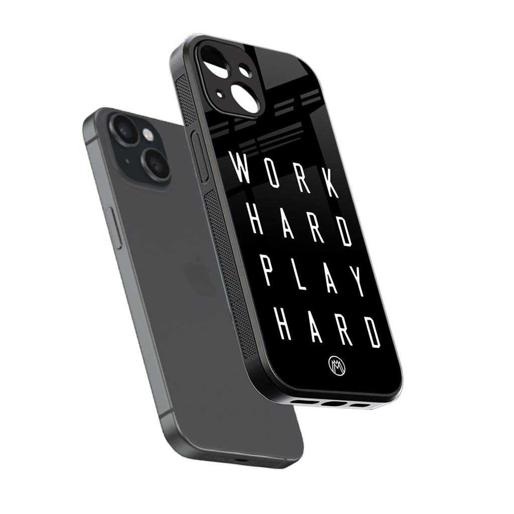 work hard play hard back phone cover | glass case for iphone 15