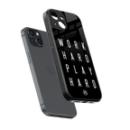 work hard play hard back phone cover | glass case for iphone 15