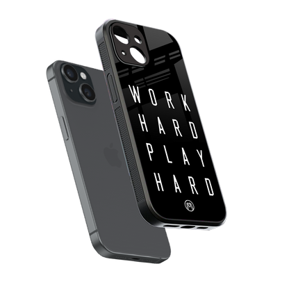 work hard play hard back phone cover | glass case for iphone 15