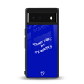 worth it back phone cover | glass case for Google Pixel 6A