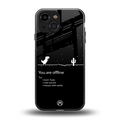 you are offline back phone cover | glass case for iphone 13 mini