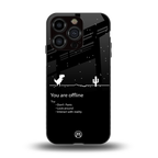 you are offline back phone cover | glass case for iphone 13 pro