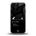 you are offline back phone cover | glass case for iphone 14 plus