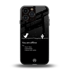 you are offline back phone cover | glass case for iphone 14 pro max