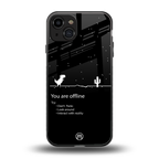 you are offline back phone cover | glass case for iphone 15