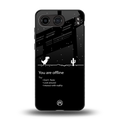 you are offline back phone cover | glass case for oneplus nord 4