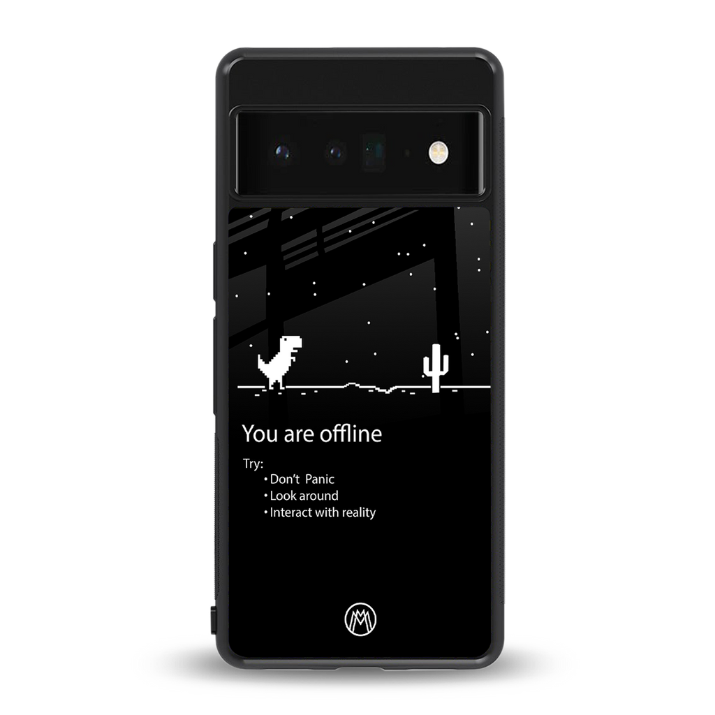 you are offline back phone cover | glass case for google pixel 6 pro