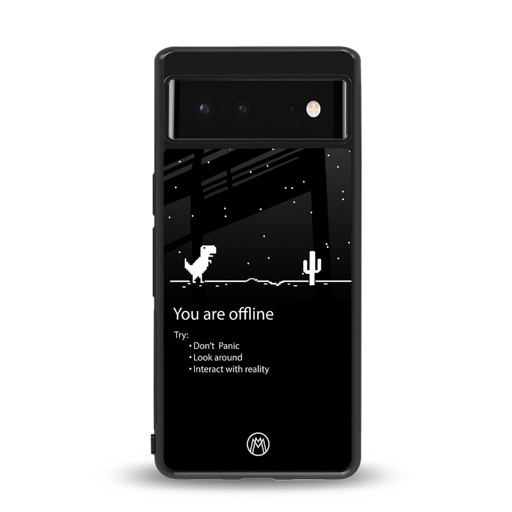 you are offline back phone cover | glass case for google pixel 6