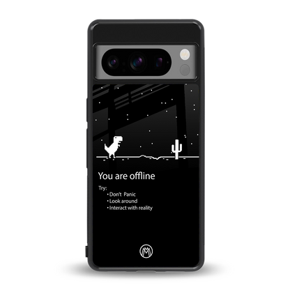 you are offline back phone cover | glass case for google pixel 8 pro