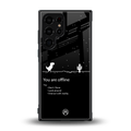 you are offline back phone cover | glass case for samsung galaxy s23 ultra