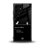 you are offline back phone cover | glass case for samsung galaxy s23 ultra