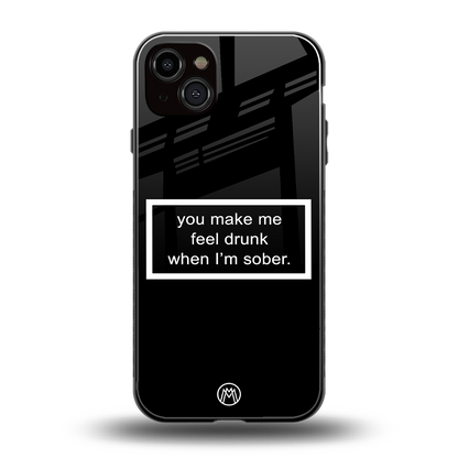 you make me feel drunk black edition back phone cover | glass case for iphone 14 plus