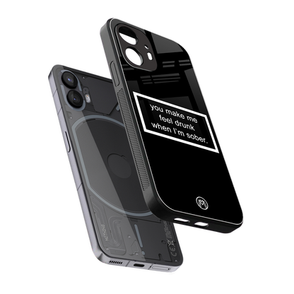 you make me feel drunk black edition back phone cover | glass case for nothing phone 2