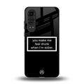 you make me feel drunk black edition back phone cover | glass case for oneplus nord ce 4 lite
