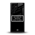 you make me feel drunk black edition back phone cover | glass case for samsung galaxy s25 ultra