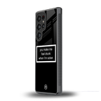 you make me feel drunk black edition back phone cover | glass case for samsung galaxy s25 ultra