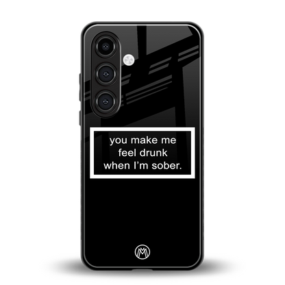 you make me feel drunk black edition back phone cover | glass case for samsung galaxy s23