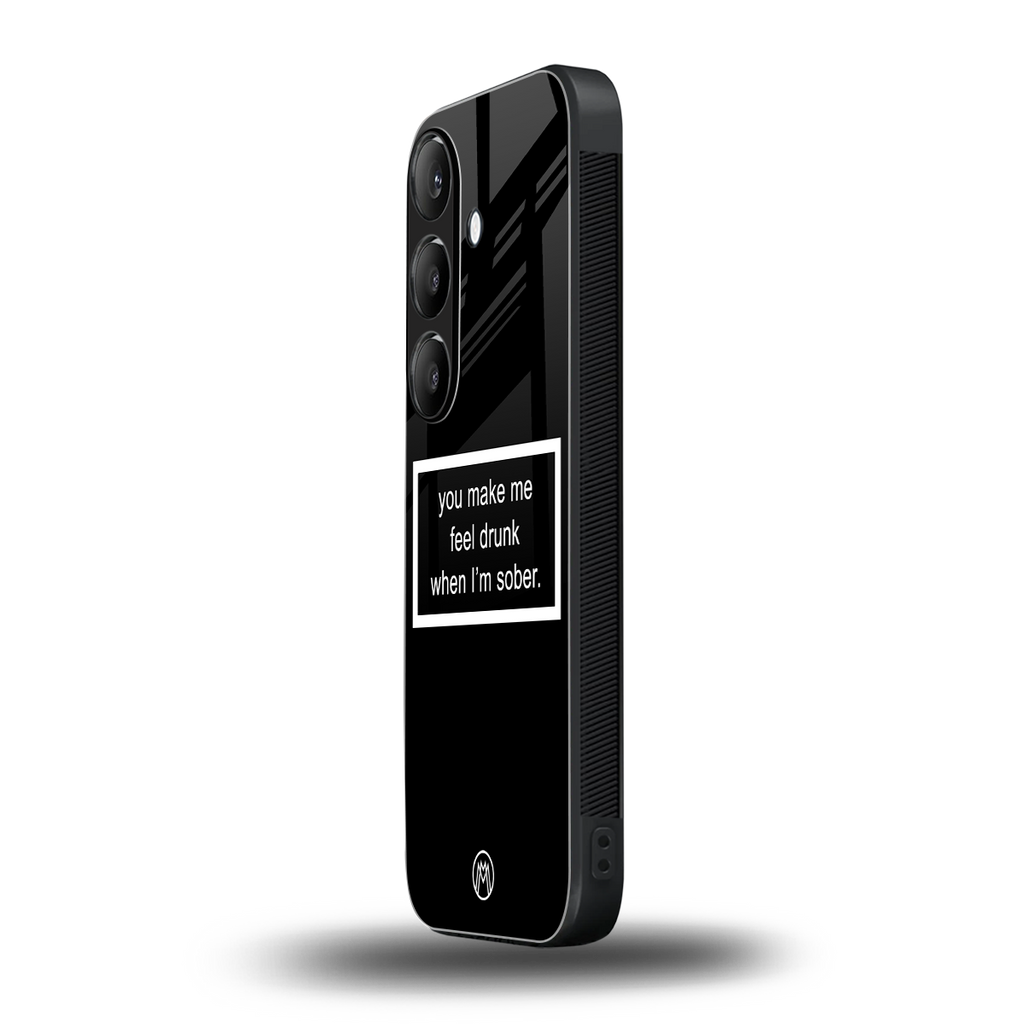 you make me feel drunk black edition back phone cover | glass case for samsung galaxy s24 fe