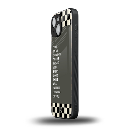 you mean so much to the world back phone cover | glass case for iphone 13 mini