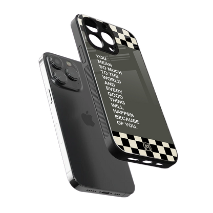 you mean so much to the world back phone cover | glass case for iphone 13 pro max