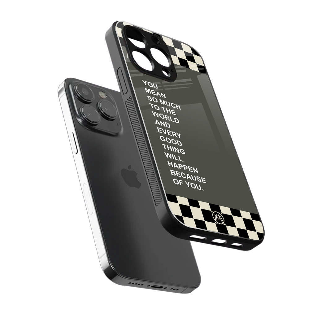 you mean so much to the world back phone cover | glass case for iphone 13 pro