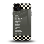 you mean so much to the world back phone cover | glass case for iphone 14 plus
