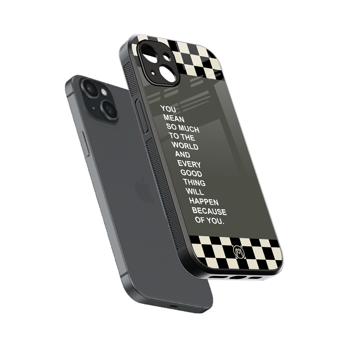 you mean so much to the world back phone cover | glass case for iphone 15 plus